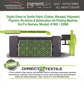 Digital Direct to Textile Fabric Pigment, Re-Active & Sublimation Ink Printing Machine GoTx-Series Model 4190/2260